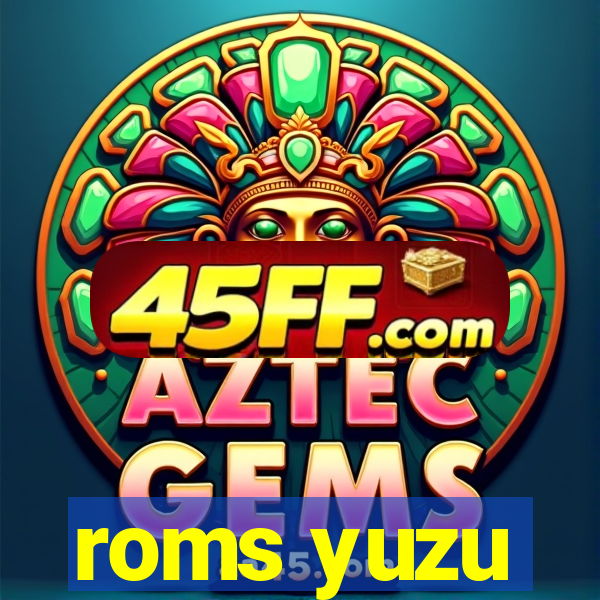 roms yuzu
